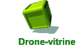 Drone-vitrine